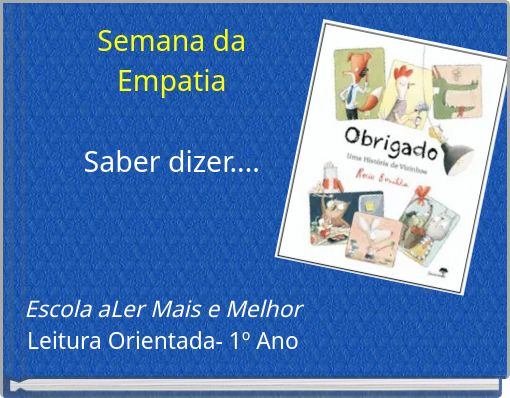 Semana da Empatia Saber dizer....