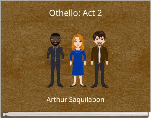 Othello: Act 2