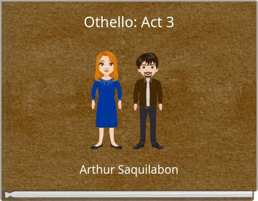 Othello: Act 3