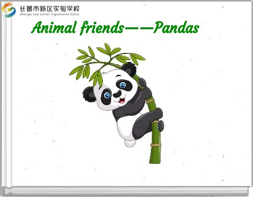 Animal friends——Pandas