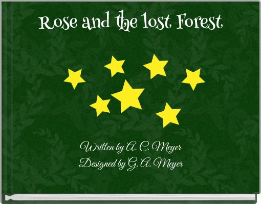 Rose and the lost Forest