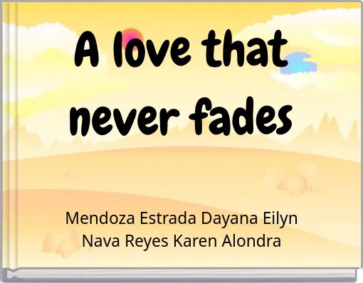A love that never fades