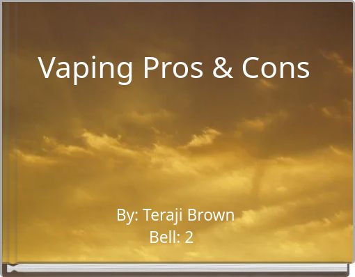 Vaping Pros & Cons