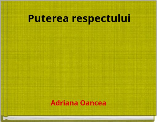 Puterea respectului