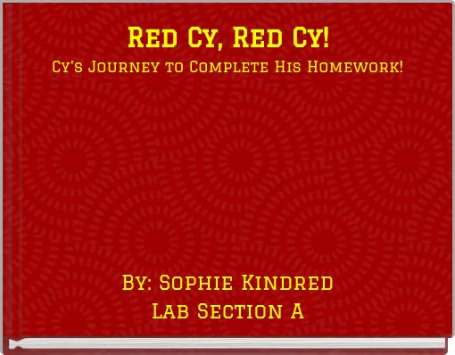 Red Cy, Red Cy! Cy's Journey to Complete His Homework!