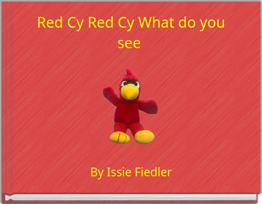 Red Cy Red Cy What do you see
