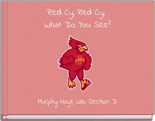 Red Cy, Red Cy, What Do You See?