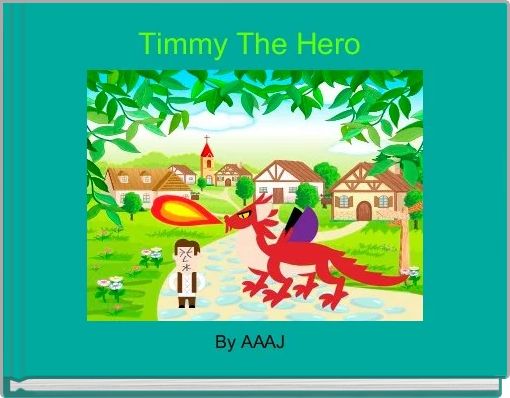 Front cover of 'Timmy The Hero ' 
