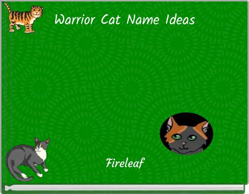 Warrior Cat Name Ideas