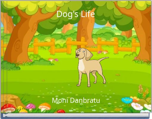 Dog's Life