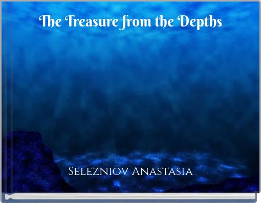 The Treasure from the Depths
