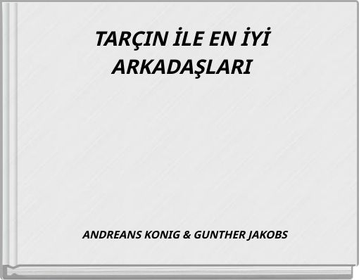 TARÇIN İLE EN İYİ ARKADAŞLARI