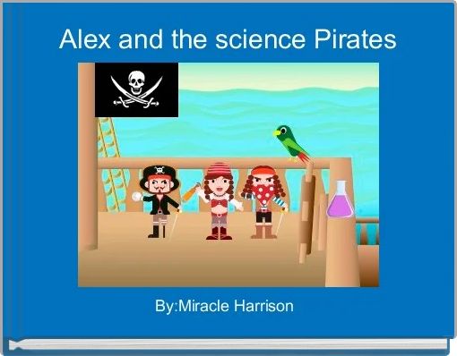 Front cover of 'Alex and the science Pirates' 