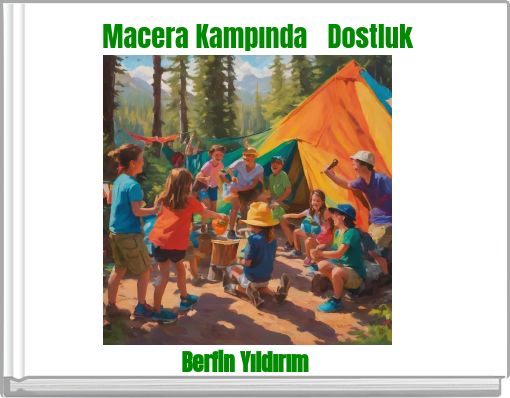 Macera Kampında Dostluk