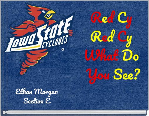 Red Cy Red Cy What Do You See?