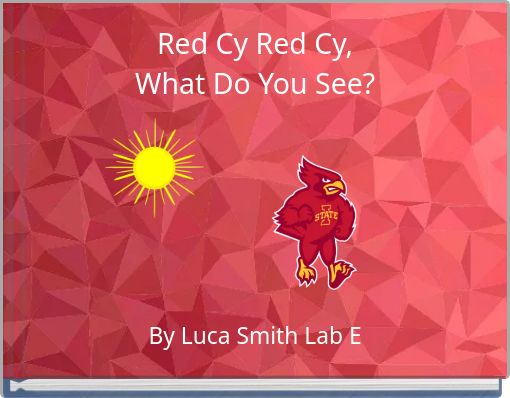Red Cy Red Cy, What Do You See?