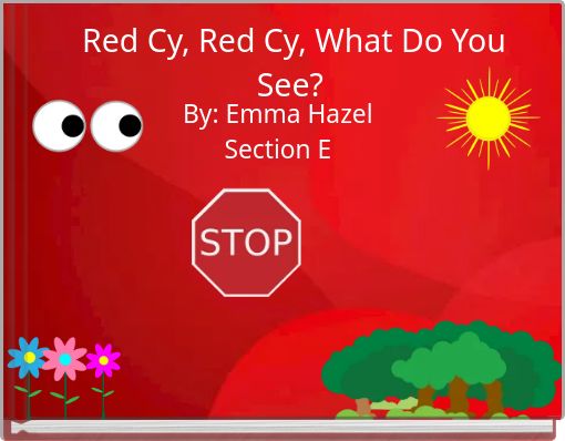 Red Cy, Red Cy, What Do You See?