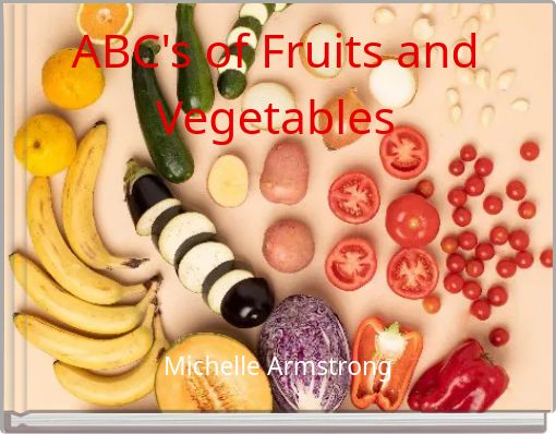 ABC's of Fruits and Vegetables