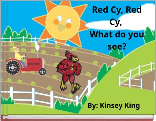 Red Cy, Red Cy, What do you see?