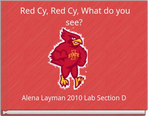 Red Cy, Red Cy, What do you see?