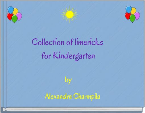 Collection of limericks for Kindergarten by