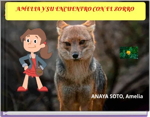 AMELIA Y SU ENCUENTRO CON EL ZORRO