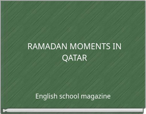 RAMADAN MOMENTS IN QATAR