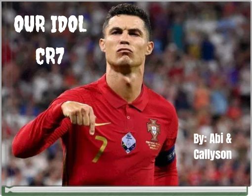 OUR IDOL CR7