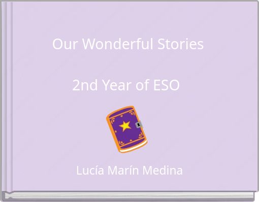 Our Wonderful Stories 2nd Year of ESO