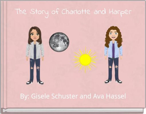 The Story of Charlotte and Harper