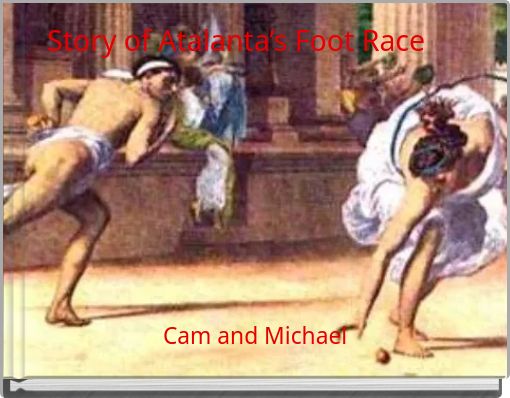 Story of Atalanta’s Foot Race