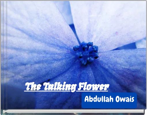The Talking Flower