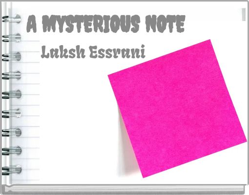 A MYSTERIOUS NOTE