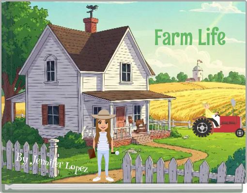 Farm Life
