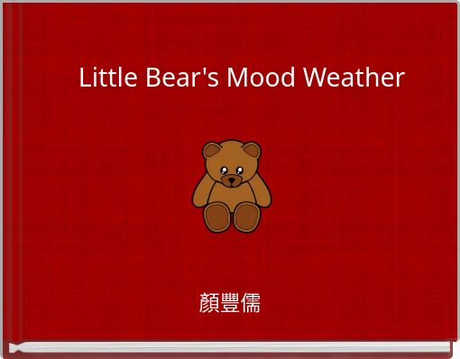 Little Bear's Mood Weather