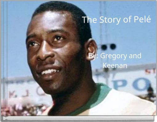 The Story of Pelé
