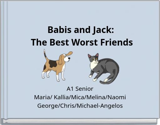 Babis and Jack: The Best Worst Friends