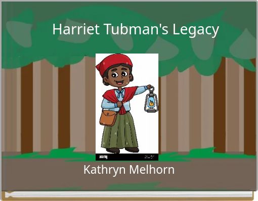 Front cover of 'Harriet Tubman's Legacy' 