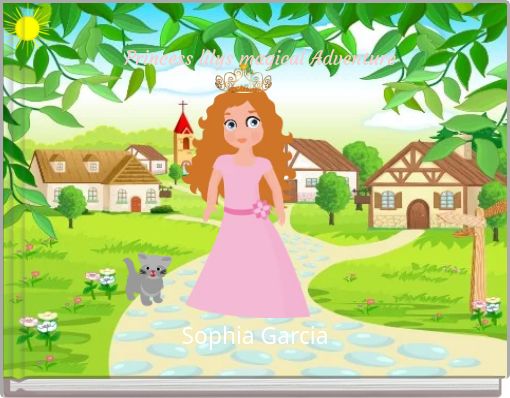 Princess lilys magical Adventure