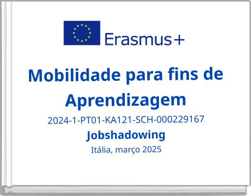 Mobilidade para fins de Aprendizagem 2024-1-PT01-KA121-SCH-000229167 Jobshadowing Itália, março 2025