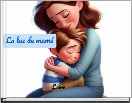 Front cover of 'La luz de mamá' 