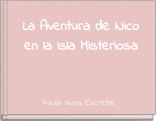 Front cover of 'La Aventura de Nico en la Isla Misteriosa' 