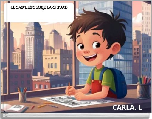 Front cover of 'LUCAS DESCUBRE LA CIUDAD' 