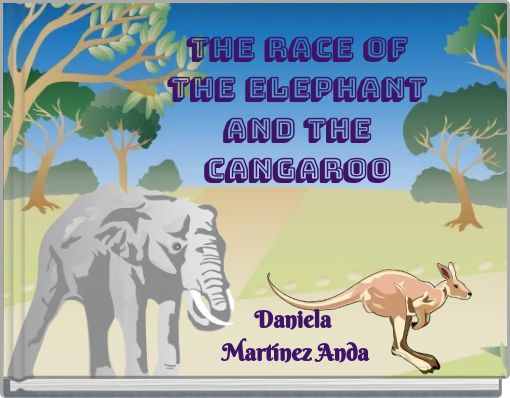 THE RACE OF THE ELEPHANT AND THE CANGAROO