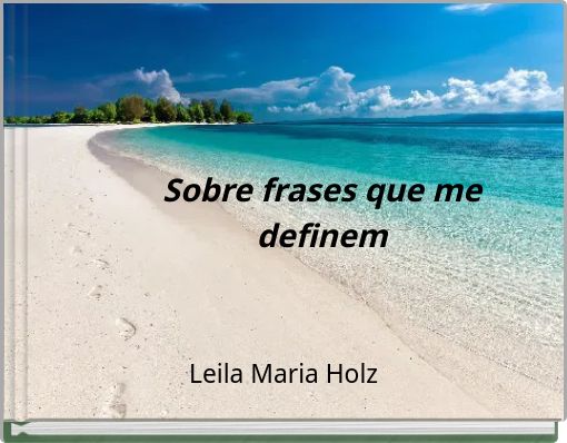Sobre frases que me definem