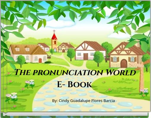 The pronunciation World E- Book