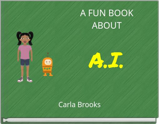 A FUN BOOK ABOUT A.I.