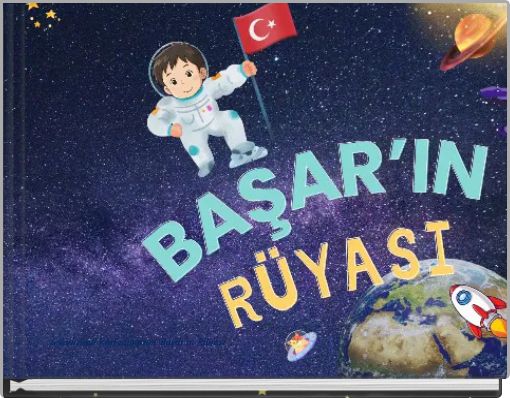 Gökyüzünü Keşfediyorum-Başar'ın Rüyası