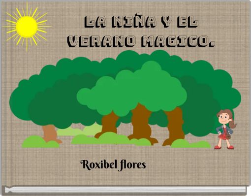 La ni&ntilde;a y el verano magico.