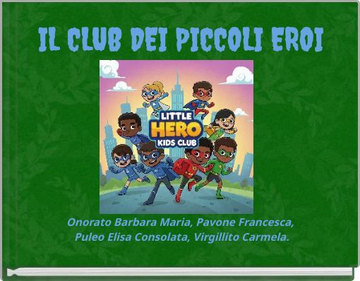 IL CLUB DEI PICCOLI EROI